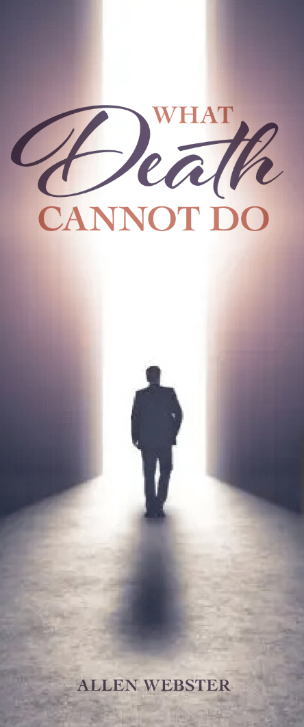 What Death Cannot Do (Pack of 10) - Glad Tidings Publishing