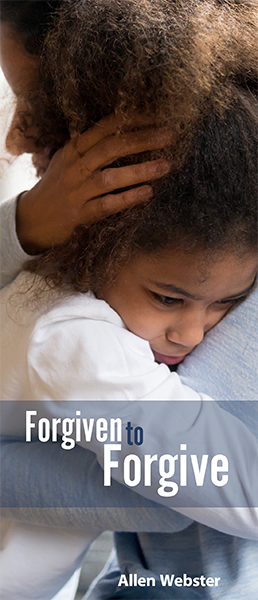 Forgiven to Forgive (Pack of 10) - Glad Tidings Publishing