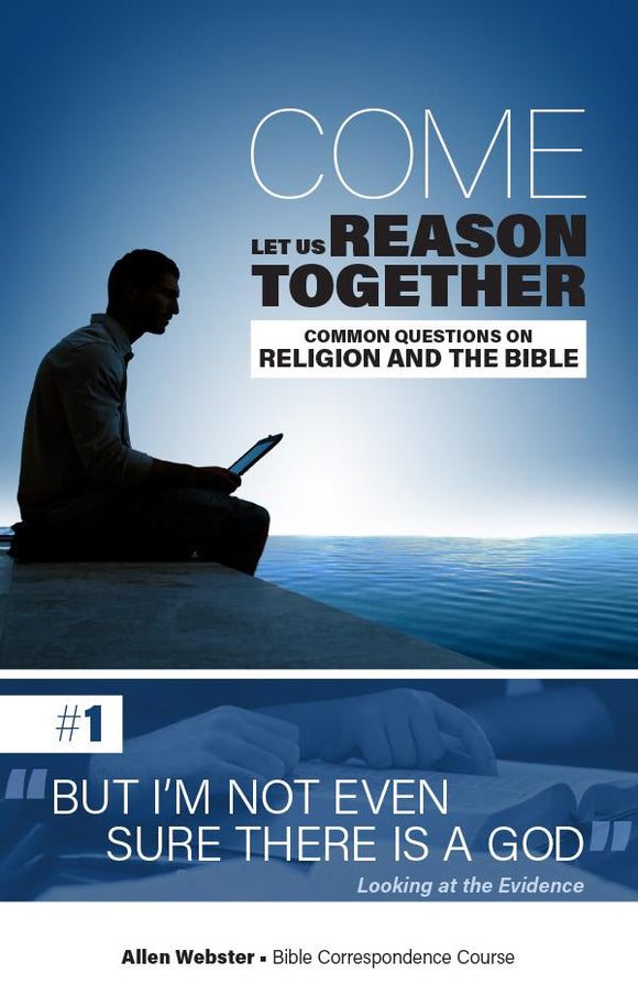 Lesson 1: But I'm Not Even Sure There Is a God (Pack of 25) - Glad Tidings Publishing