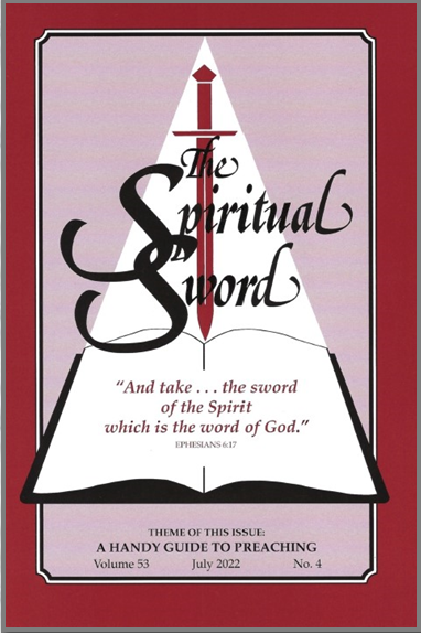 Spiritual Sword: A Handy Guide to Great Preaching V53 No 4 - Glad Tidings Publishing