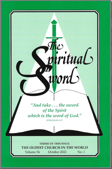 Spiritual Sword: The Oldest Church in the World V54 No 1 - Glad Tidings Publishing