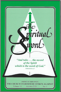 Spiritual Sword: The Church Everywhere Spoken Against V53 No 1 - Glad Tidings Publishing