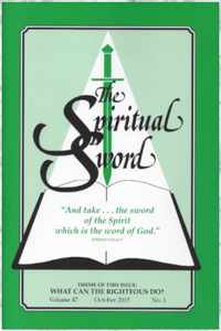 Spiritual Sword: What Can the Righteous Do? V47 No 1 - Glad Tidings Publishing