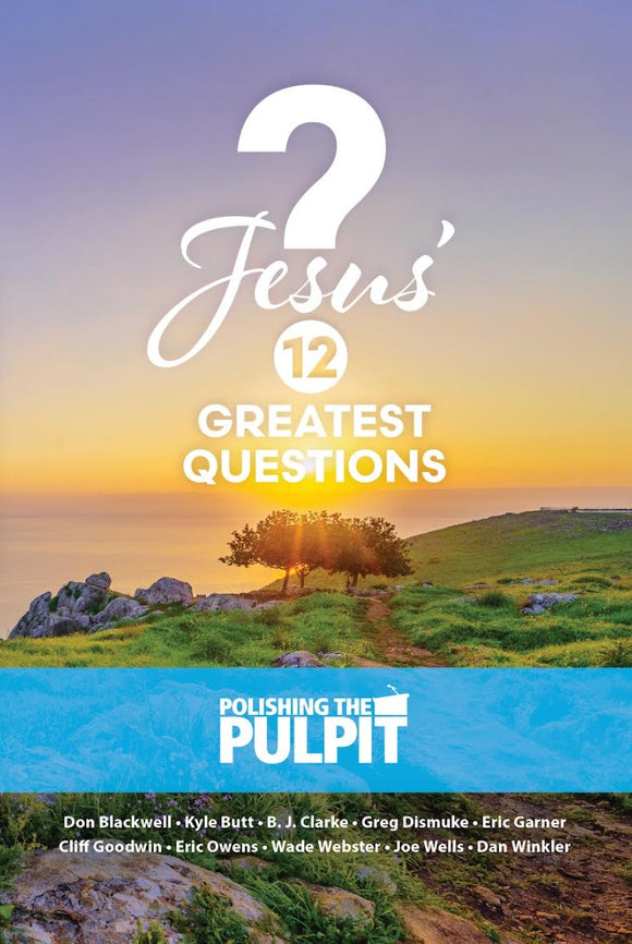 [Preorder] Jesus' 12 (Twelve) Greatest Questions Polishing the Pulpit (PTP) 2025 Class Book - Glad Tidings Publishing