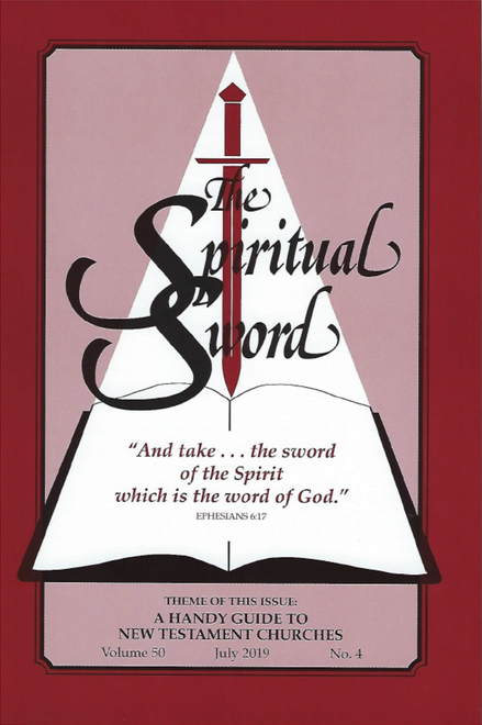 Spiritual Sword: A Handy Guide to New Testament Churches V50 No 4 - Glad Tidings Publishing