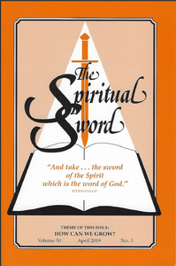 Spiritual Sword: How Can We Grow? V50 No 3 - Glad Tidings Publishing