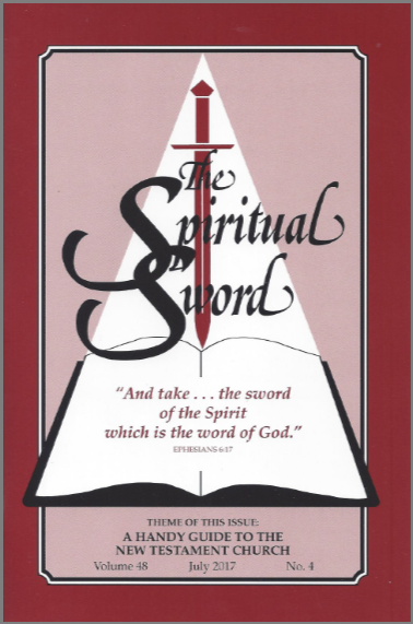 Spiritual Sword: A Handy Guide to the New Testament Church V48 No 4 - Glad Tidings Publishing