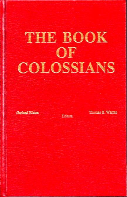 Spiritual Sword Lectureship Book 1986: The Book of Colossians - Glad Tidings Publishing