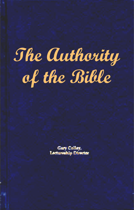 Spiritual Sword Lectureship Book 2002: The Authority of the Bible - Glad Tidings Publishing