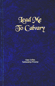 Spiritual Sword Lectureship Book 2009: “Lead Me To Calvary” - Glad Tidings Publishing