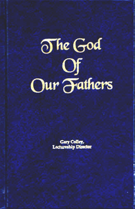 Spiritual Sword Lectureship Book 2010: The God of Our Fathers - Glad Tidings Publishing