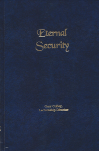 Spiritual Sword Lectureship Book 2016: Eternal Security - Glad Tidings Publishing