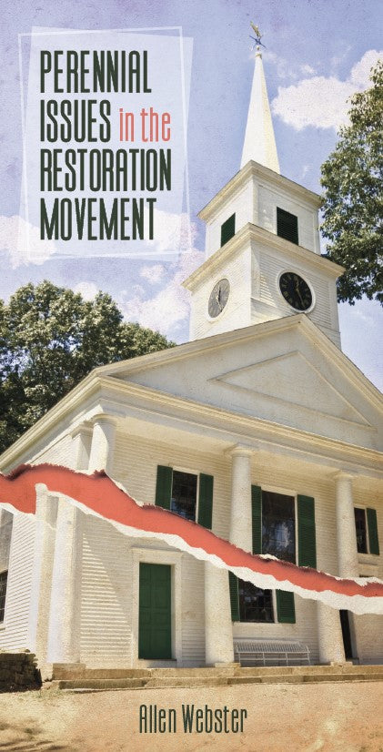 Perennial Issues in the Restoration Movement (Pack of 5) - Glad Tidings Publishing