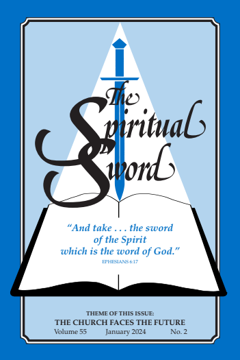 Spiritual Sword: The Church Faces the Future V55 No 2 - Glad Tidings Publishing