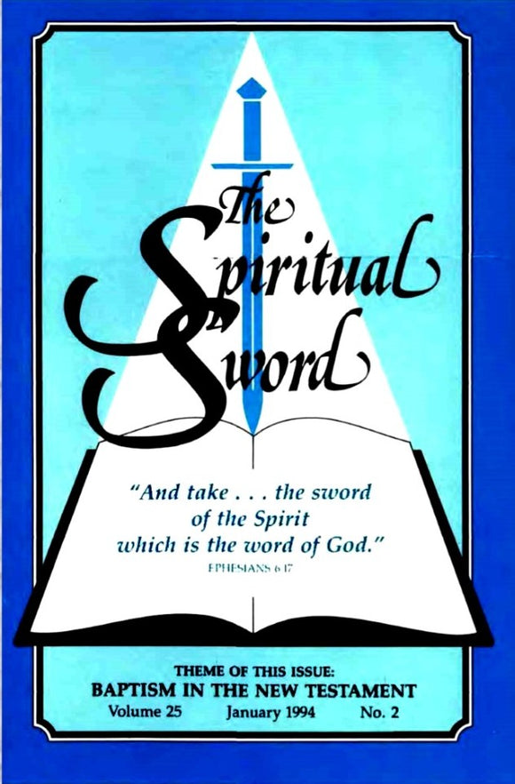 Spiritual Sword: Baptism in the New Testament V25 No 2