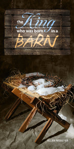The King Who was Born in a Barn (Pack of 5) - Glad Tidings Publishing