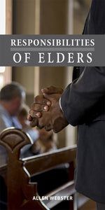 Responsibilities of Elders (Pack of 5) - Glad Tidings Publishing