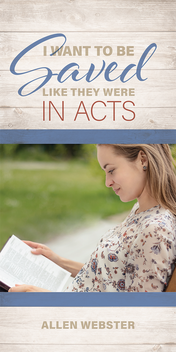 I Want to Be Saved Like They Were in Acts (Pack of 5) - Glad Tidings Publishing