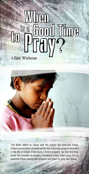 When is a Good Time to Pray? (Pack of 10) - Glad Tidings Publishing