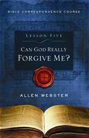 Lesson 5: Can God Really Forgive Me? (Pack of 25) - Glad Tidings Publishing