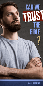 Can We Trust the Bible? (Pack of 5) - Glad Tidings Publishing