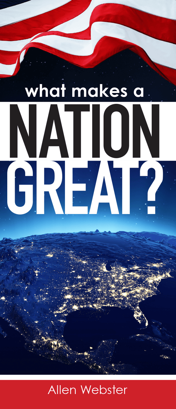 What Makes a Nation Great? (Pack of 10) - Glad Tidings Publishing