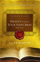 Lesson 8: Heaven is Only Four Steps Away: Part 2 (Pack of 25) - Glad Tidings Publishing
