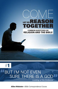 Lesson 1: But I'm Not Even Sure There Is a God (Pack of 25) - Glad Tidings Publishing
