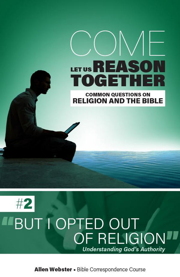 Lesson 2: But I Opted Out of Religion (Pack of 25) - Glad Tidings Publishing