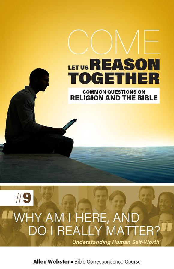 Lesson 9: Why Am I Here, And Do I Really Matter? (Pack of 25) - Glad Tidings Publishing