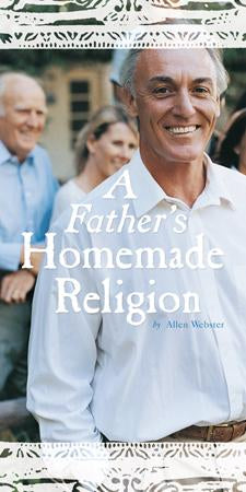 A Father's Homemade Religion (Pack of 5) - Glad Tidings Publishing