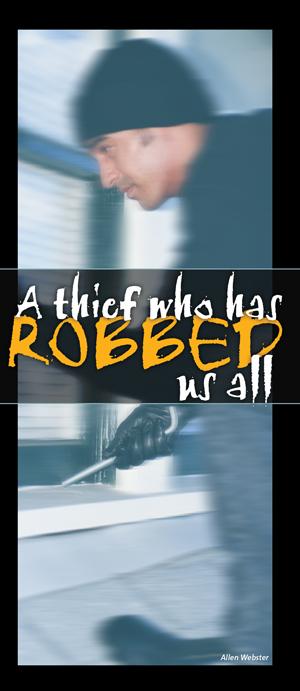 A Thief Who Has Robbed Us All (Pack of 10) - Glad Tidings Publishing