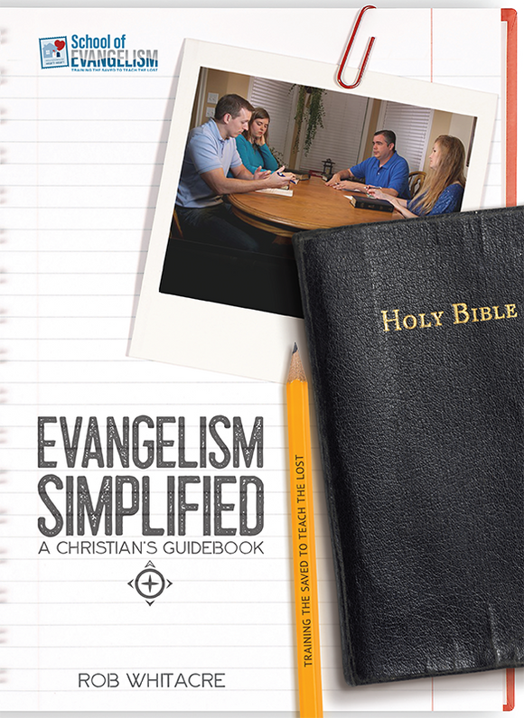 Evangelism Simplified - The Personal Evangelism Workbook by Rob Whitacre - Glad Tidings Publishing