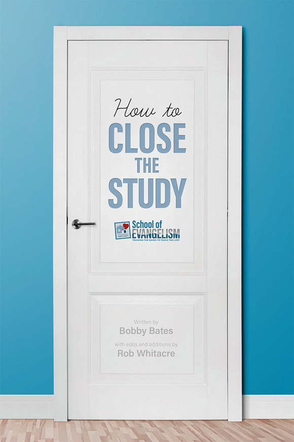 How to Close the Study - Glad Tidings Publishing