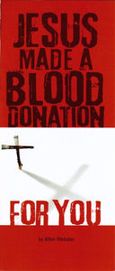 Jesus Made a Blood Donation for You (Pack of 10) - Glad Tidings Publishing