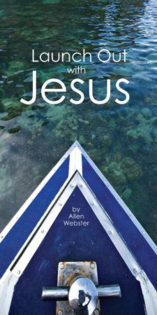 Launch Out with Jesus (Pack of 5) - Glad Tidings Publishing