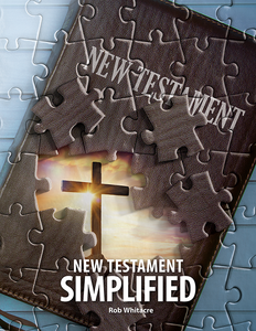 New Testament Simplified by Rob Whitacre - Glad Tidings Publishing