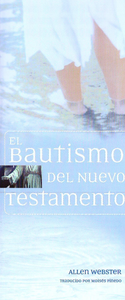 El Bautismo del Nuevo Testamento (Pack of 10) - Glad Tidings Publishing