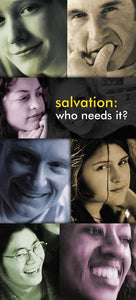 Salvation: Who Needs It? (Pack of 10) - Glad Tidings Publishing