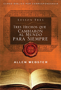 SPANISH Lesson 3: Three Facts that Changed the World Forever (Pack of 25) - Glad Tidings Publishing
