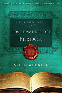 SPANISH Lesson 6: The Terms of Forgiveness (Pack of 25) - Glad Tidings Publishing