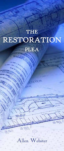The Restoration Plea (Pack of 10) - Glad Tidings Publishing