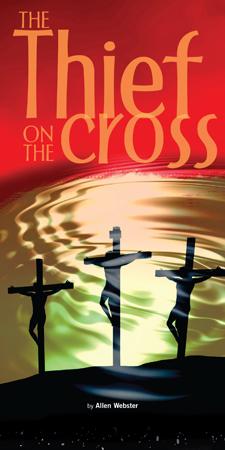 The Thief on the Cross (Pack of 5) - Glad Tidings Publishing
