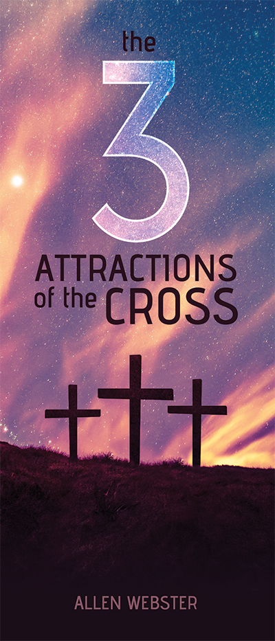 The (3) Three  Attractions of the Cross (Pack of 10) - Glad Tidings Publishing
