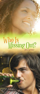 Who is Missing Out? (Pack of 10) - Glad Tidings Publishing