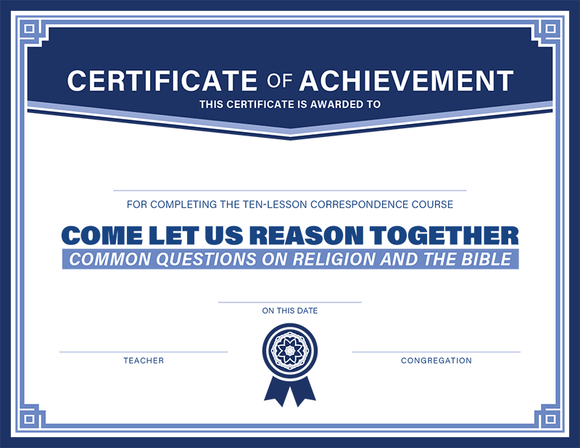 Come Let Us Reason Together: Certificates of Completion (Pack of 10) - Glad Tidings Publishing