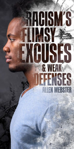 Racism's Flimsy Excuses and Weak Defenses (Pack of 5) - Glad Tidings Publishing