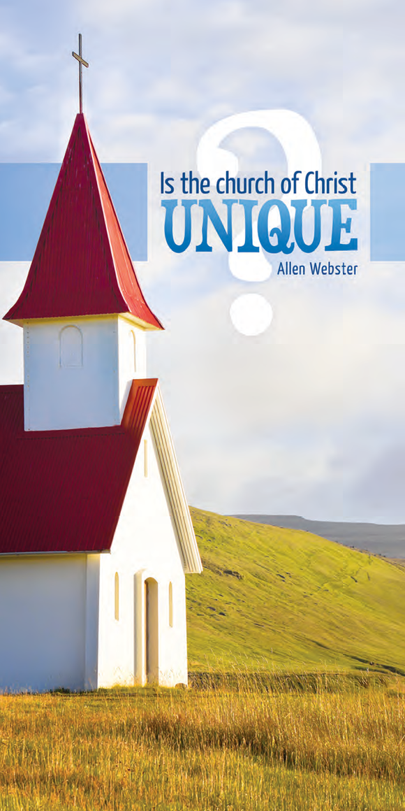 What Makes the Church of Christ Unique? (Pack of 5) - Glad Tidings Publishing